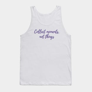 Collect Moments Tank Top